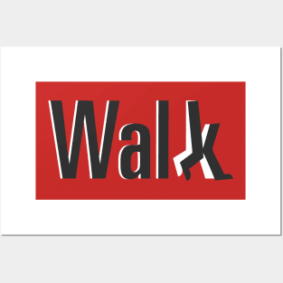 Walk Posters and Art